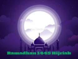 Ramdhan 2024 Jatuh Pada Tanggal ini: Umat Muslim Bersedia Menyambutnya